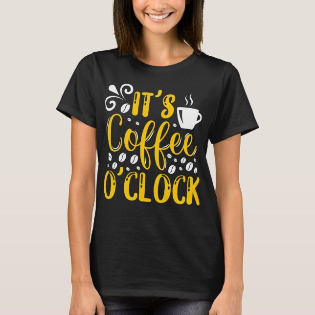 É Café O'clock T-Shirt (Frente)