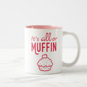 É caneca engraçada tudo ou do muffin