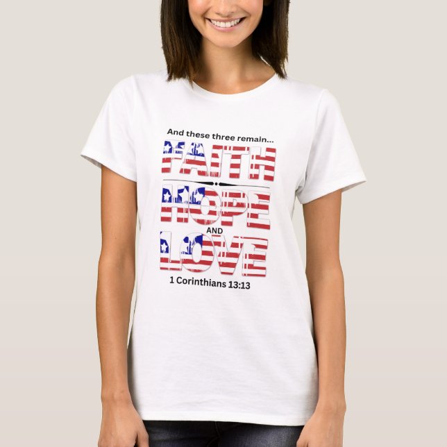 E Estes Três Restam A Camisa T (Frente)