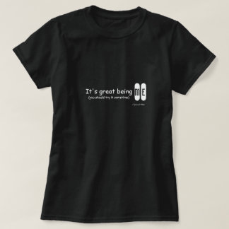 É excelente ser eu - uma camisa MisterP