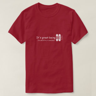 É excelente ser eu - uma camisa MisterP