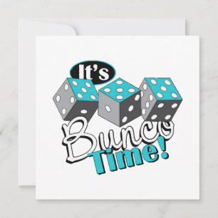 É hora do Bunco!