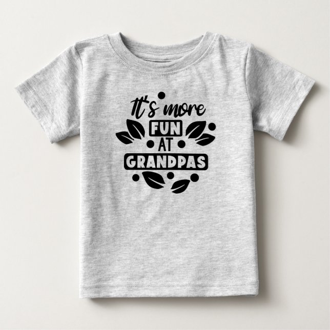 É mais divertido na camiseta do vovô (Frente)