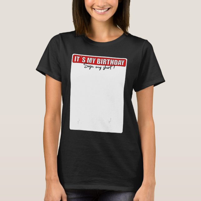 É MEU ANIVERSÁRIO ASSINAR MINHA CAMISA (Frente)