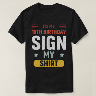 é meu sinal de aniversário de 18 anos minha camisa