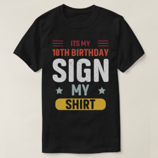 é meu sinal de aniversário de 18 anos minha camisa