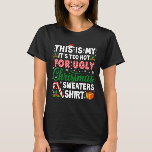 É Muito Quente Para Suéteres Feios de Natal Funny 
