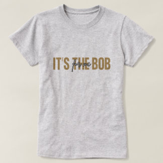 "É o Bob Para Mim" Camiseta Preta Personalizada de