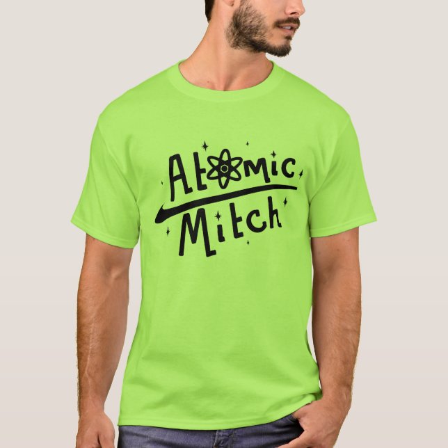 É o t-shirt atômico original de Mitch! (Frente)