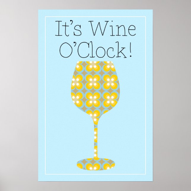 É o Vinho O'Clock! Poster de vinho moderno humorís (Frente)