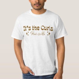"É os Cachos Para Mim" Camiseta de Amor de Cabelo