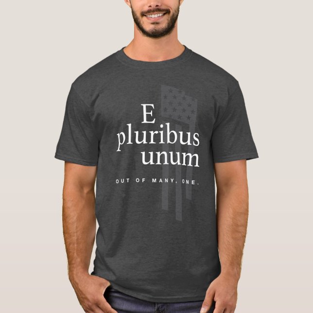 E Plug- ribus Unum T-shirt (Frente)