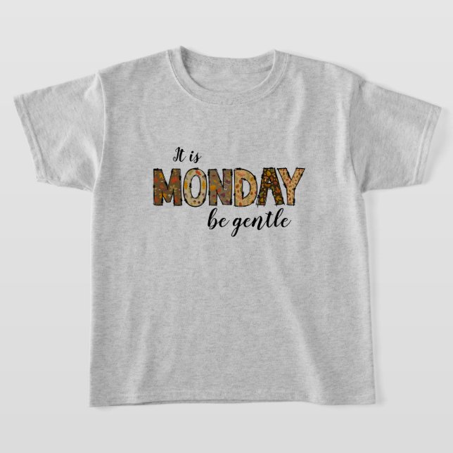 É segunda-feira T-shirt das raparigas (Postura )