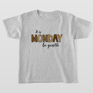 É segunda-feira T-shirt das raparigas