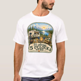 É Sempre 5 Horas Aqui Camiseta de Acampamento