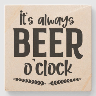 É sempre cerveja O'Clock - Porta copos de pedra