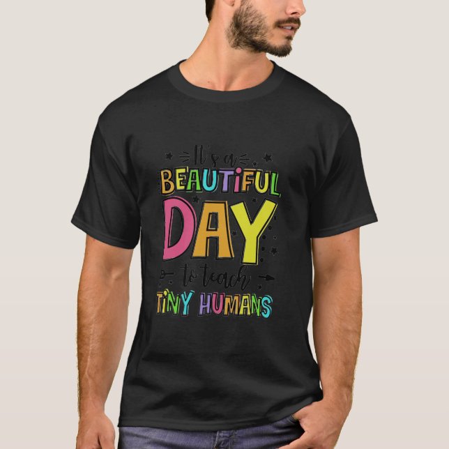 É um belo dia para ensinar camisa de seres humanos (Frente)