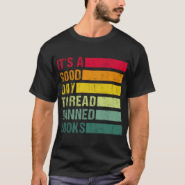 É um bom dia ler livros proibidos, ler camisa