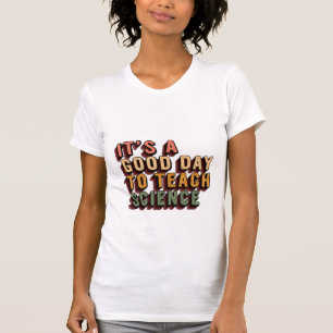 É um bom dia para ensinar T-Shirt Science