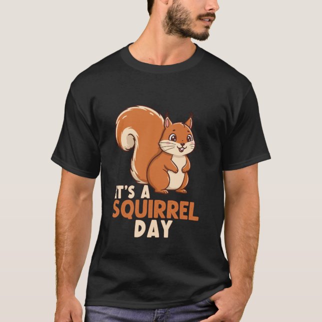 É um Dia de Esquilos Camiseta Divertida para Amant (Frente)