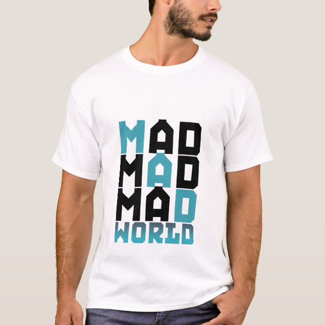 É uma camiseta louca do mundo (Frente)