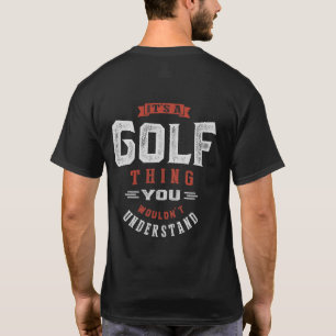 É uma Coisa de Golfe T-shirt