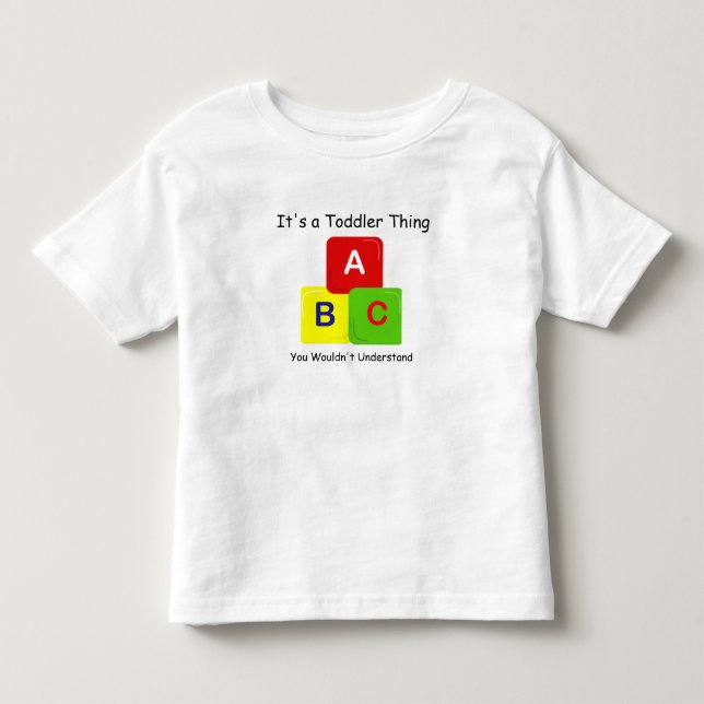 É uma T-Shirt do Toddler Thing (Frente)