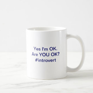 É você APROVADO? caneca do #Introvert