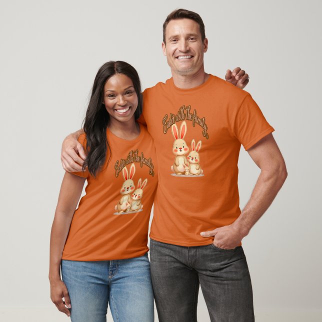 Easter Is Better with Family – Cute - camiseta (Unissex)