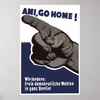 Eastern Germany Propaganda Poster Americans Go