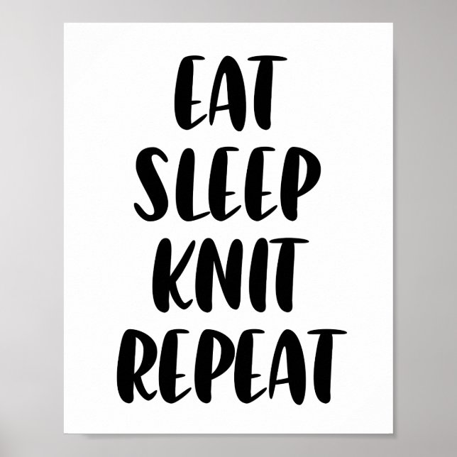 Eat Knit Sleep Repetir poster (Frente)
