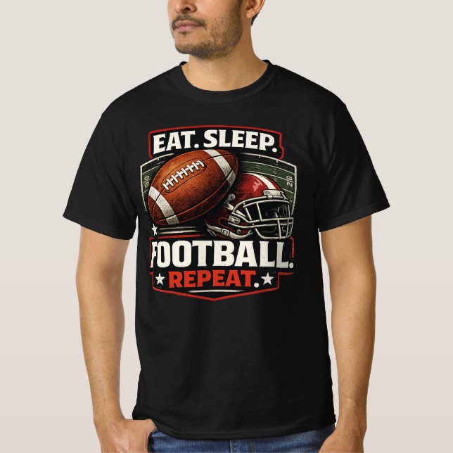 Eat Sleep Football Repeat T-Shirt for Football Lo  (Frente)