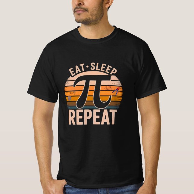 Eat Sleep Pi Repeat T-Shirt – Math Lover Tee – Pi  (Frente)