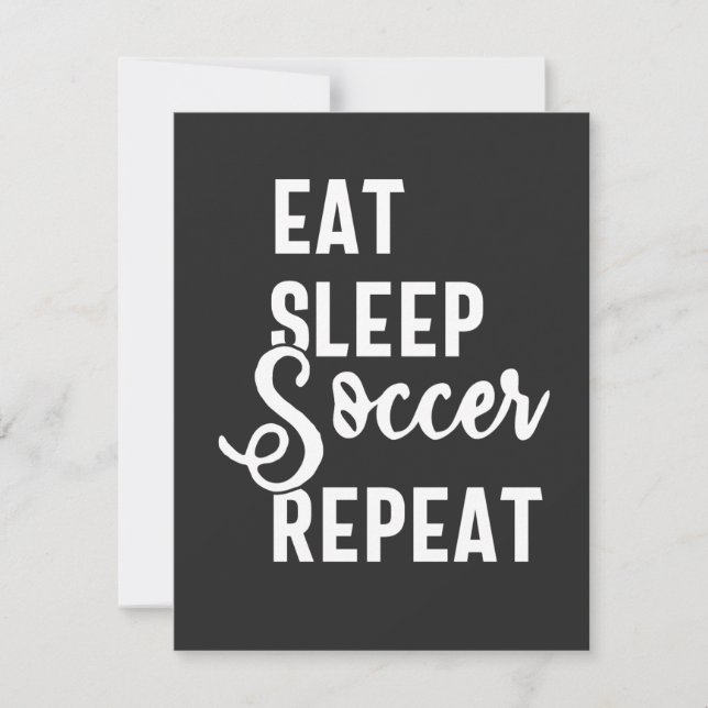 eat sleep soccer repeat (Frente)