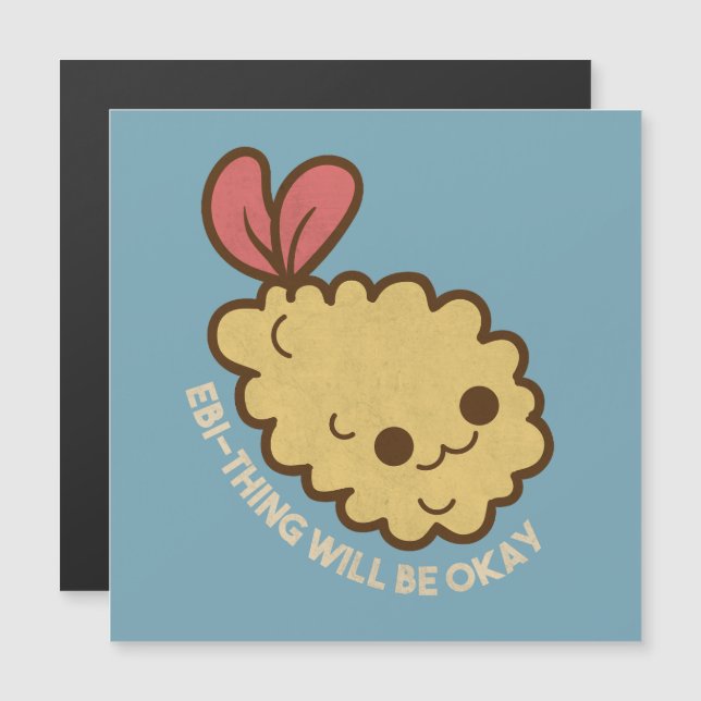 Ebi-coisa vai ficar bem (Frente/Verso)