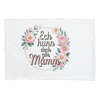 Ech hu meng Mamm gär – Luxembourgish Mother's Day
