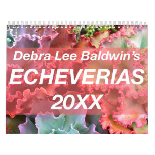 Echeverias 20XX Calendário de Debra Lee Baldwin