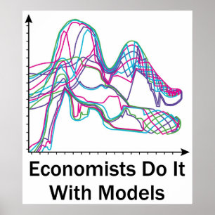 Economistas Fazem Isso Com Modelos Poster