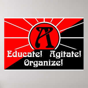 educar o agitate a organizar a poster