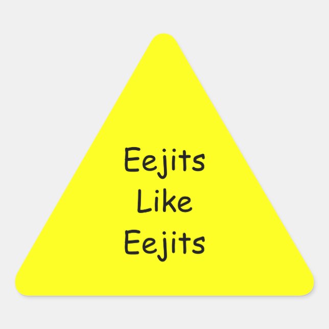 Eejits como Eejits: Adesivos Triangulares (Frente)