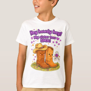 Ei, tudo bem! Minha irmã tem SMA! Camiseta