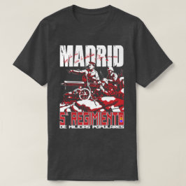 El Quinto Regimiento MADRID T-Shirt