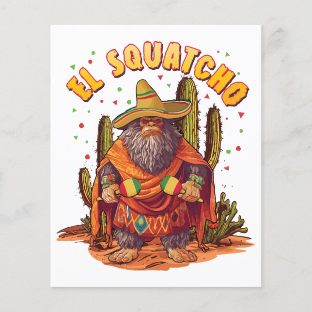 El Squatcho Bigfoot com Maraca, Sombrero e Ponc (Frente)