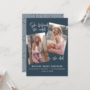 Ela acreditava que poderia, então ela fez a gradua