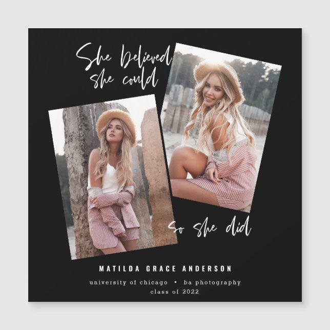 Ela acreditava que podia, assim que se formou (Frente)