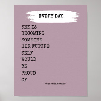 Ela está se tornando poster motivadora