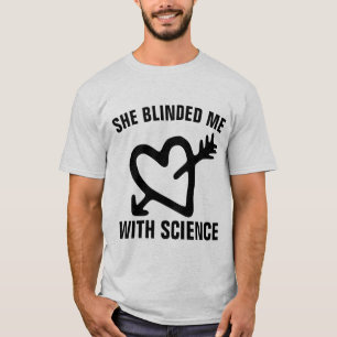 ELA ME CEGOU COM CIÊNCIA CAMISAS MASCULINAS