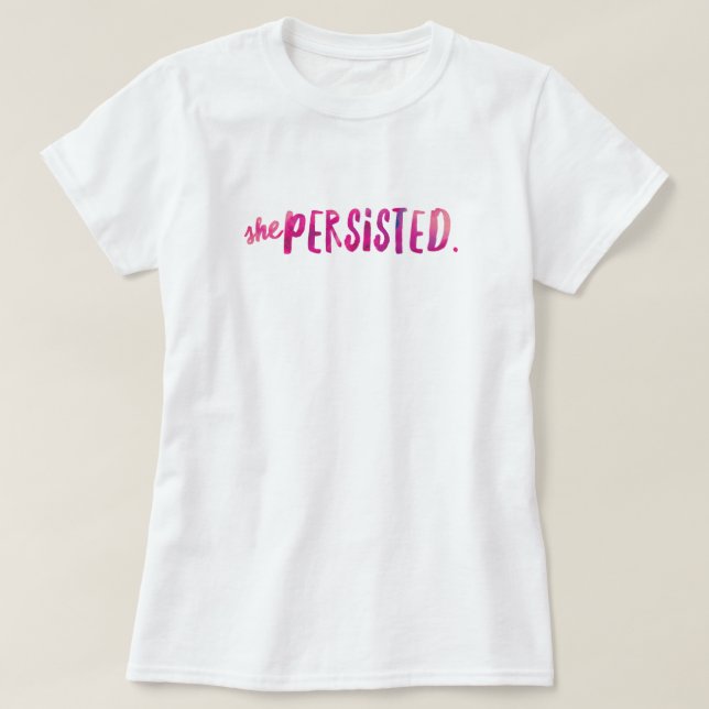 Ela Persiste T-Shirt (Frente do Design)