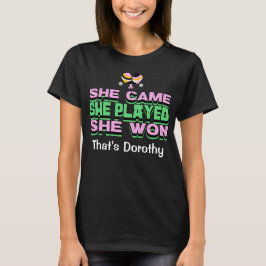 Ela Veio. Ela Jogou. Ela Venceu. camiseta engraçad