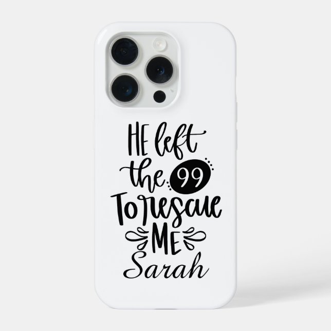 Ele Deixou os 99 para Me Resgatar Capa para iPhone (Verso)